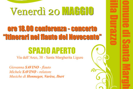 Conferenza/concerto “Itinerari nel flauto del Novecento” 20 Maggio Alle ore 18 a Villa Durazzo Santa Margherita