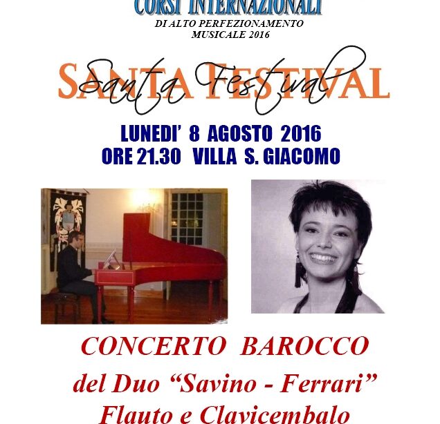 Concerto Barocco Savino-Ferrari lunedì 8 Agosto 2016 alle ore 21.30 Villa S. Giacomo