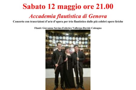 Accademia flautistica di Genova ad Alessandria Concerto “L’opera in salotto” Sabato 12 Maggio 2018 ore 21 Alessandria