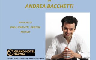 Musicamica presenta, Andrea Bacchetti Hotel Savoia Genova