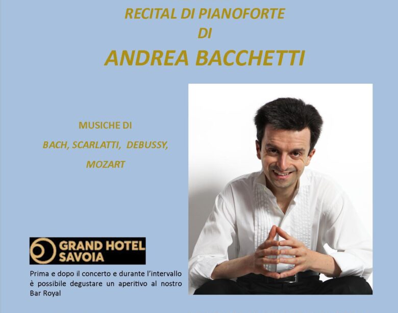 Musicamica presenta, Andrea Bacchetti Hotel Savoia Genova