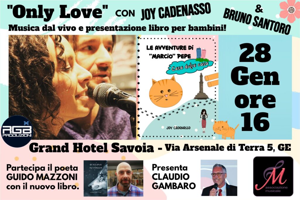 Only Love-28 gennaio ore 16 al Grand Hotel Savoia di Genova